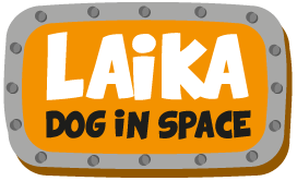 LAIKA: Dog in Space!